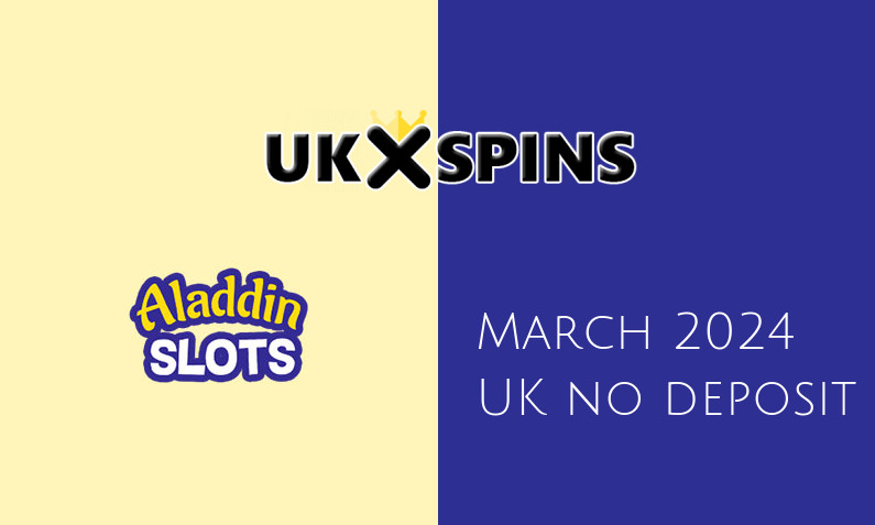 Latest UK no deposit bonus from Aladdin Slots- 27th of March 2024