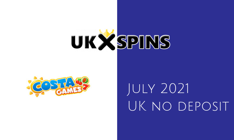 Latest UK no deposit bonus from Costa Games July 2021