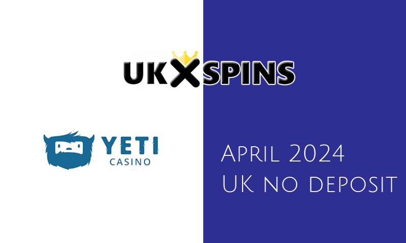 Latest UK no deposit bonus from Yeti Casino, today 19th of April 2024